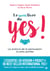 Le (petit) livre du YES ! - La science de la persuasion à votre portée