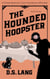 The Hounded Hoopster - Doro Banyon Historical Mysteries, #7