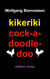 kikeriki cock-a-doodle-doo