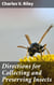 Directions for Collecting and Preserving Insects - A Practical Guide to Insect Collection and Preservation