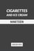 Nineteen - Cigarettes and Ice Cream