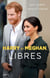 Harry et Meghan, libres