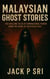 Malaysian Ghost Stories