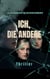 Ich, die Andere - Psychothriller, Spannung pur