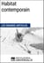 Habitat contemporain - Les Grands Articles d'Universalis