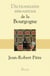 Dictionnaire Amoureux de la Bourgogne
