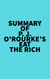 Summary of P. J. O'Rourke's Eat the Rich