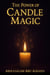 The Power of Candle Magic - Magic, #7