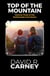 The Top of the Mountain Rattle Snake Cove Series Volume 3 - The Rattle Snake Cove Series, #3