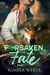 Forsaken Fate: Part One - Forsaken Fate Trilogy, #1