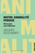 Notre animalité perdue - Comment vivre avec nos violences