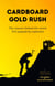 CardBoard Gold Rush