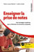 Enseigner la prise de notes - Des stratégies explicites pour s’informer et structurer sa pensée
