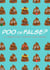 Poo or False? - A completely crappy quiz book, perfect for secret santa!