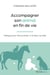 Accompagner son animal en fin de vie - Dialogue avec l'âme animale, ici et dans l'au-delà