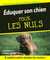 Eduquer son chien pour les nuls