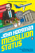 Medallion Status - True Stories from Secret Rooms