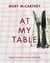 At My Table - Vegetarian Feasts for Family and Friends