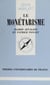 Le Monétarisme