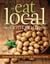 The Eat Local Cookbook - Seasonal Recipes from a Maine Farm