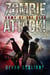 Zombie Attack! Army of the Dead - Zombie Attack!, #3