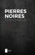 Pierres noires - Les Classes moyennes du Salut