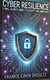 Cyber Resilience: A Small Business Guide to Security and Compliance