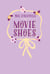 Movie Shoes