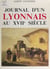 Journal d'un Lyonnais au XVIIe siècle