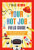 TIME for Kids: Your Hot Job Field Guide - A How-To Book for Exploring Your Future Career Path