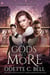 Gods No More: The Complete Series