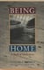Being Home - A Book of Meditations