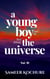 A Young Boy And His Best Friend, The Universe. Vol. 10 - Mental Health & Happiness Fiction-verse, #10