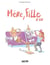 Mère, fille et co