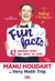 Fun Facts. 42 anecdotes drôles pour adorer les maths - Avec Manu Houdart de Very Math Trip