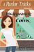 Disappearing Coins - Parlor Tricks Mystery, #2
