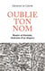 Oublie ton nom - Mazen al-Hamada, itinéraire d'un disparu