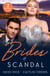 Brides Of Scandal - Queen's Winter Wedding Charade (By Royal Arrangement) / Greek's Enemy Bride (Notorious Mediterranean Marriages)