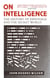On Intelligence - The History of Espionage and the Secret World