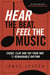 Hear the Beat, Feel the Music: Count, Clap and Tap Your Way to Remarkable Rhythm