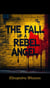 The Fall Of A Rebel Angel