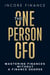 The One-Person CFO: Mastering Finances Without a Finance Degree