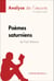 Poèmes saturniens de Paul Verlaine (Analyse de l'oeuvre) - Analyse complète et résumé détaillé de l'oeuvre