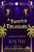 A Twisted Treasure - Pixie Twist Mysteries, #4