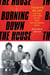 Burning Down the House - Talking Heads and the New York Scene That Transformed Rock