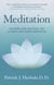 Meditation - The Simple and Practical Way to Begin and Deepen Meditation