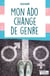 Mon ado change de genre - Témoignage