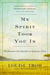 My Spirit Took You In - The Romance that Sparked an Epidemic of Fear: A Memoir of the Life and Death of Thomas Eric Duncan, America's First Ebola Victim