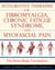 Integrative Therapies for Fibromyalgia, Chronic Fatigue Syndrome, and Myofascial Pain - The Mind-Body Connection