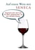 Auf einen Wein mit Seneca - Gespräche über Gott und die Welt
